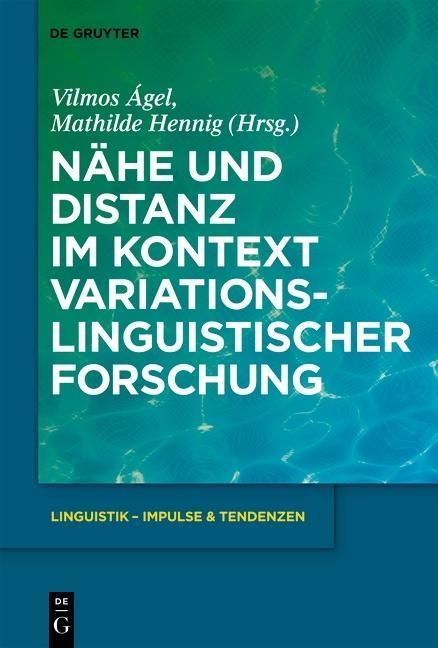 Produktbild: N&auml;he und Distanz im Kontext variationslinguistischer Forschung