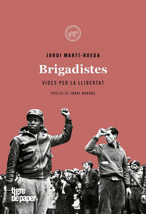 Produktbild: Brigadistes : Vides per la llibertat