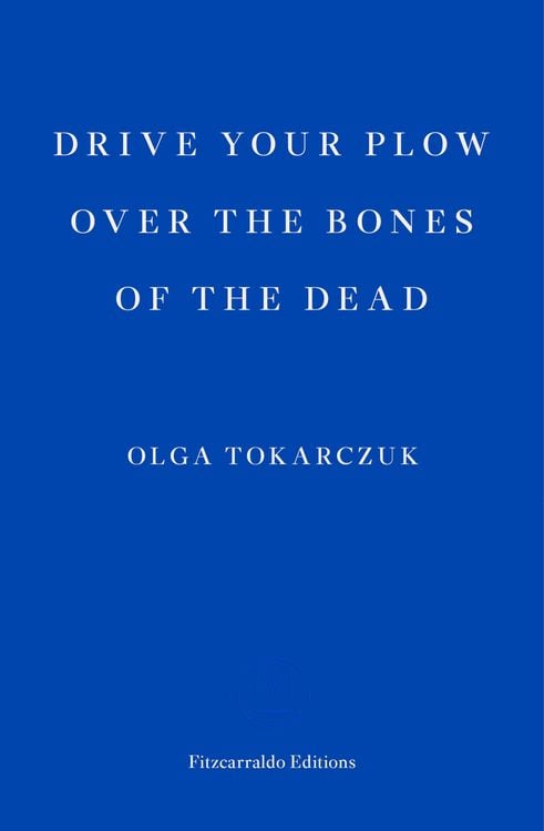 Produktbild: Drive your Plow over the Bones of the Dead
