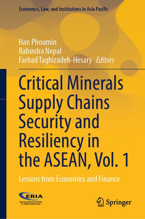 Produktbild: Critical Minerals Supply Chains Security and Resiliency in the ASEAN, Vol. 1