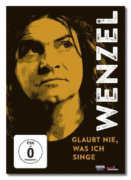 Produktbild: Wenzel - Glaubt nie, was ich singe