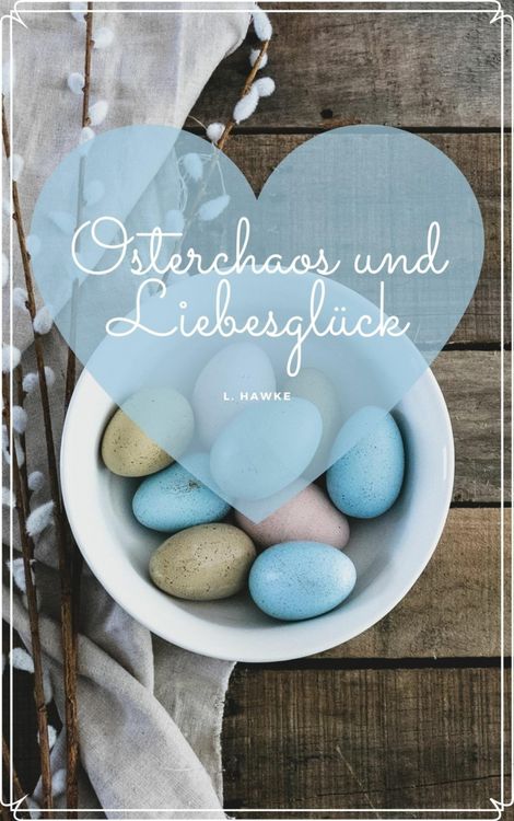 Produktbild: Osterchaos und Liebesgl&uuml;ck