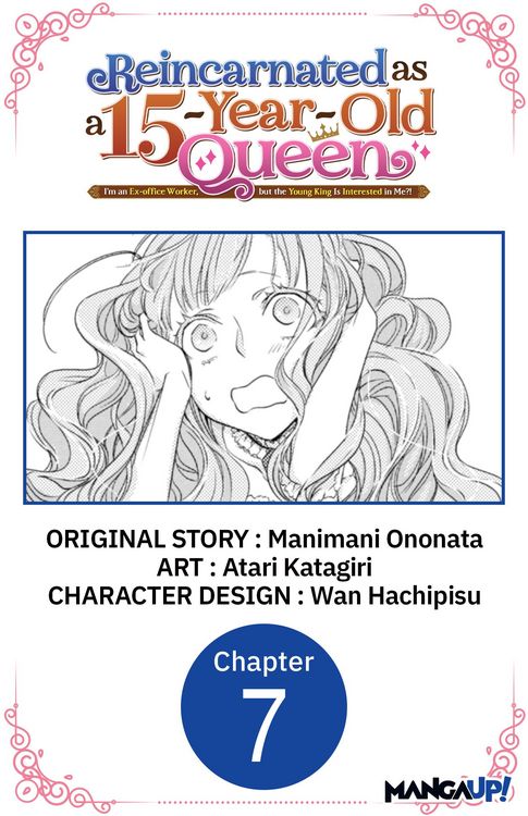 Produktbild: Reincarnated as a 15-Year-Old Queen: I'm an Ex-office Worker, but the Young King Is Interested in Me?! #007