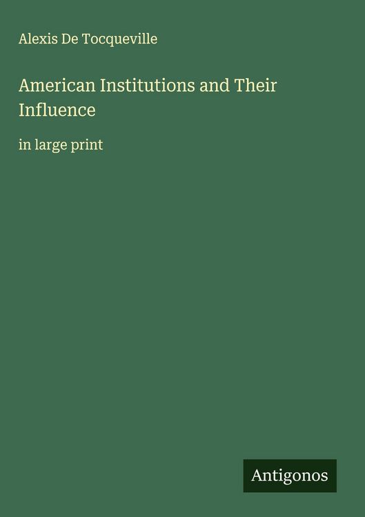 Produktbild: American Institutions and Their Influence