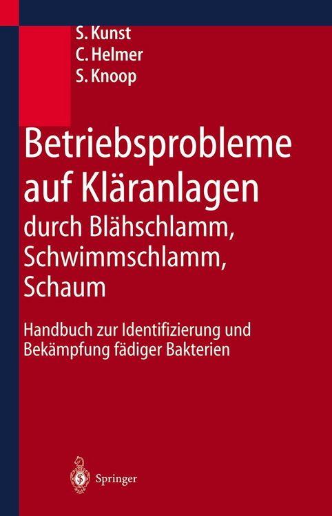 Produktbild: Betriebsprobleme auf Kl&auml;ranlagen durch Bl&auml;hschlamm, Schwimmschlamm, Schaum