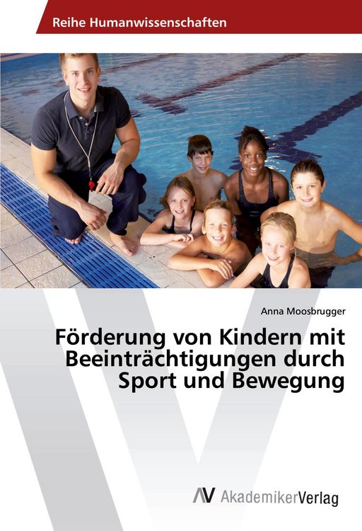 Produktbild: F&ouml;rderung von Kindern mit Beeintr&auml;chtigungen durch Sport und Bewegung