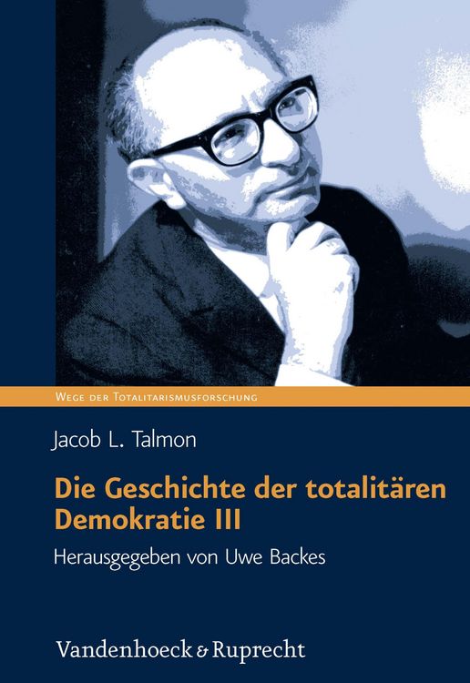 Produktbild: Die Geschichte der totalit&auml;ren Demokratie Band III