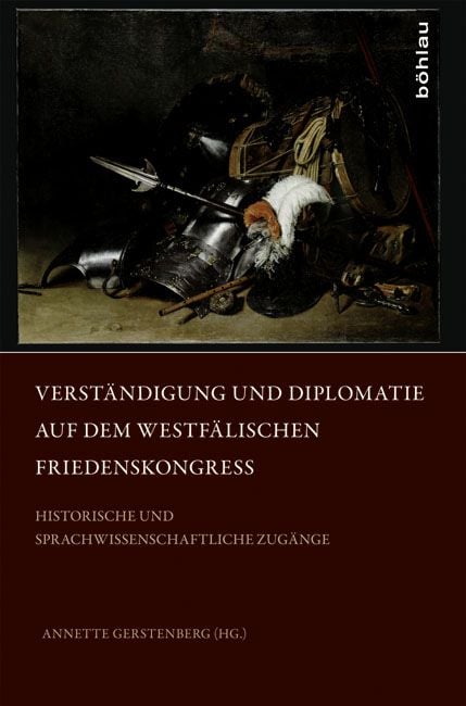 Produktbild: Verst&auml;ndigung und Diplomatie auf dem Westf&auml;lischen Friedenskongress
