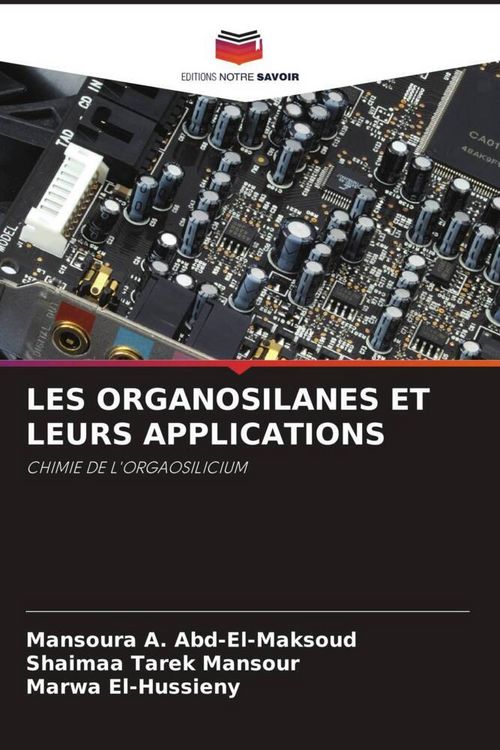 Produktbild: Les Organosilanes Et Leurs Applications