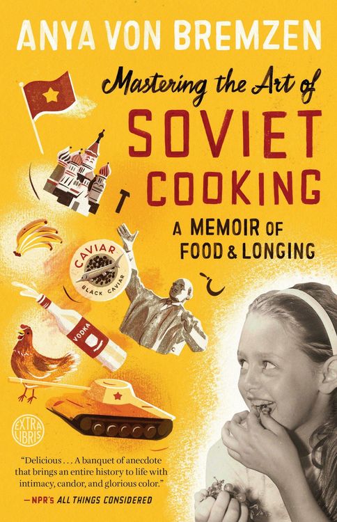 Produktbild: Mastering the Art of Soviet Cooking