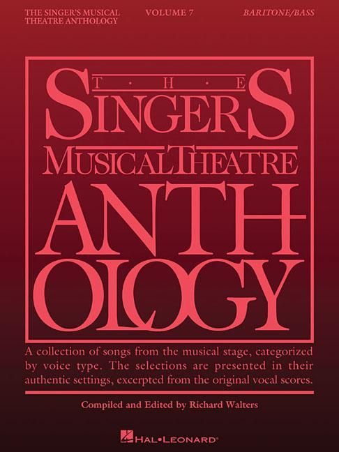 Produktbild: The Singer's Musical Theatre Anthology: Volume 7 Baritone/Bass Vocal Collection Sheet Music Book with Piano Accompaniment Broadway Songs from Sweeney Todd, Shrek, Tootsie and More Hits
