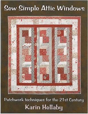 Produktbild: Sew Simple Attic Windows: Patchwork Techniques for the 21st Century