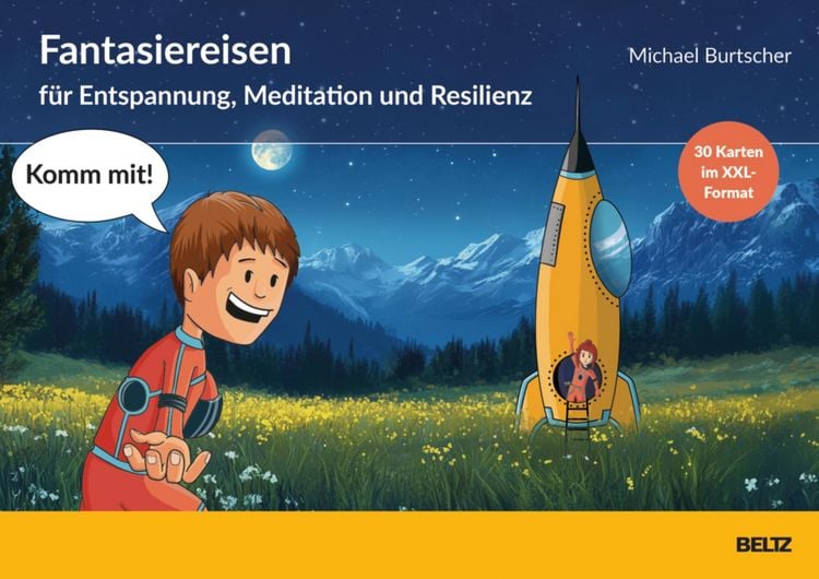 Produktbild: 'Komm mit!' - Fantasiereisen zur Entspannung, Meditation und Resilienz