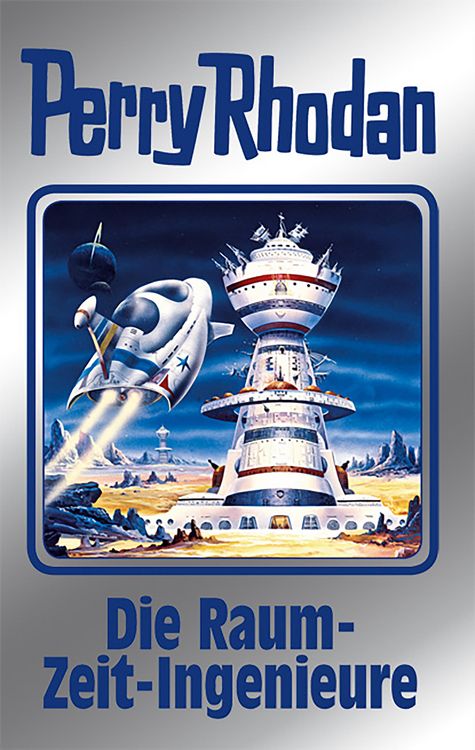 Produktbild: Perry Rhodan 152: Die Raum-Zeit-Ingenieure (Silberband)
