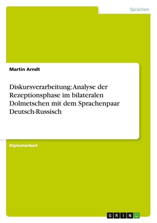Produktbild: Diskursverarbeitung: Analyse der Rezeptionsphase im bilateralen Dolmetschen mit dem Sprachenpaar Deutsch-Russisch