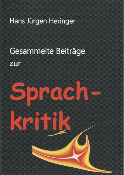 Produktbild: Gesammelte Beitr&auml;ge zur Sprachkritik