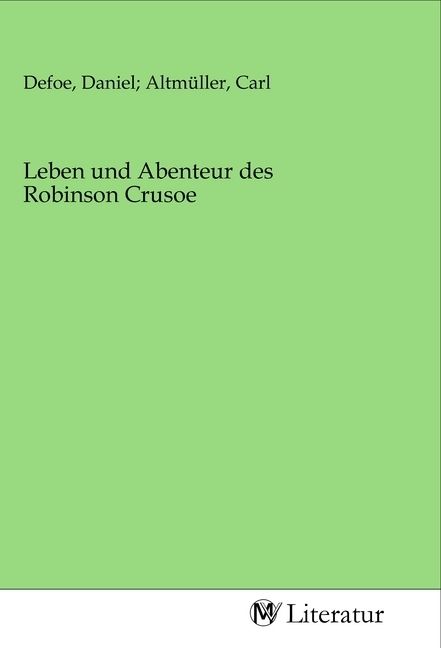 Produktbild: Leben und Abenteur des Robinson Crusoe