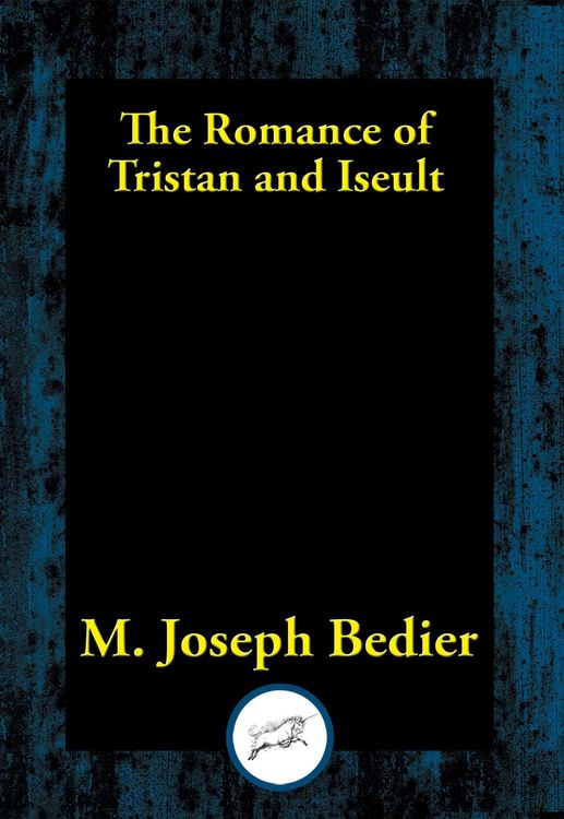 Produktbild: The Romance of Tristan and Iseult