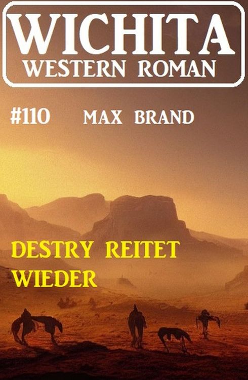 Produktbild: Destry reitet wieder: Wichita Western Roman 110