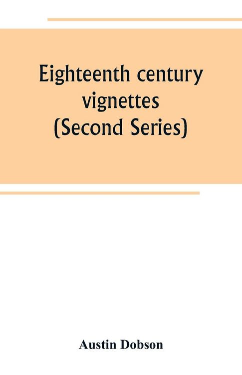 Produktbild: Eighteenth century vignettes (Second Series)