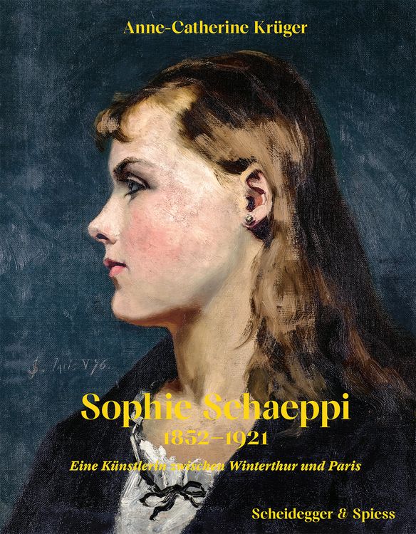 Produktbild: Sophie Schaeppi 1852&ndash;1921