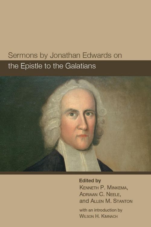 Produktbild: Sermons by Jonathan Edwards on the Epistle to the Galatians