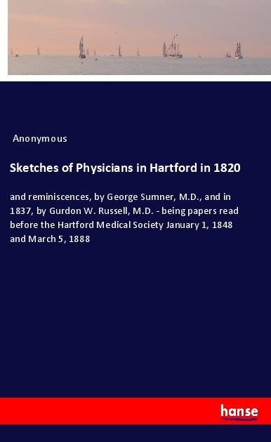 Produktbild: Sketches of Physicians in Hartford in 1820