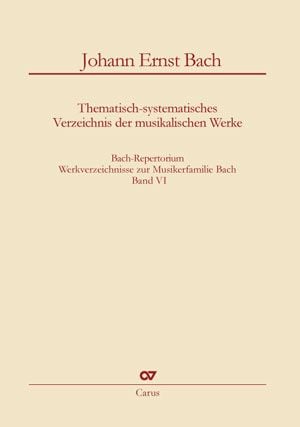 Produktbild: Bach-Repertorium VI: Johann Ernst Bach