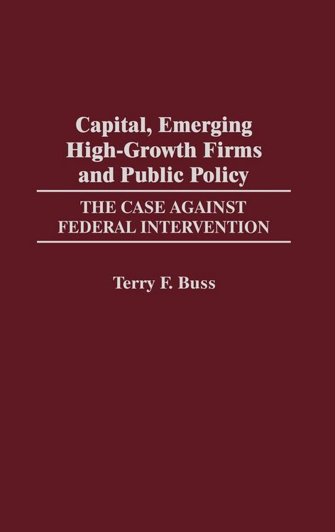 Produktbild: Capital, Emerging High-Growth Firms and Public Policy