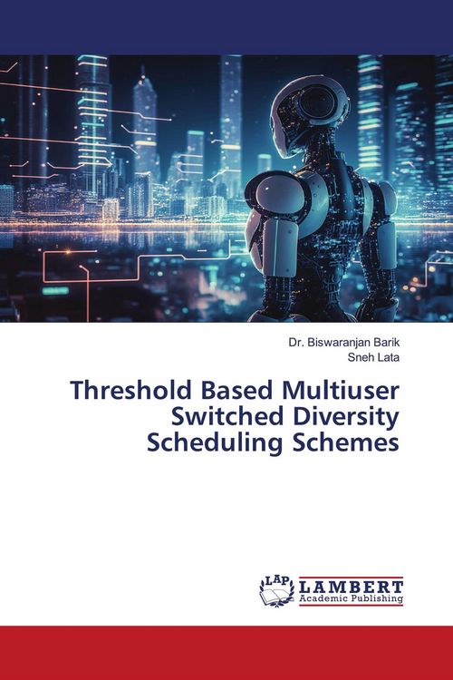 Produktbild: Threshold Based Multiuser Switched Diversity Scheduling Schemes