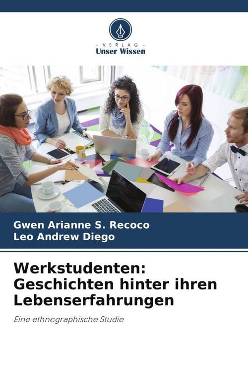 Produktbild: Werkstudenten: Geschichten hinter ihren Lebenserfahrungen