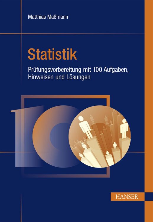 Produktbild: Statistik - Pr&uuml;fungsvorbereitung mit 100 Aufgaben, Hinweisen und L&ouml;sungen