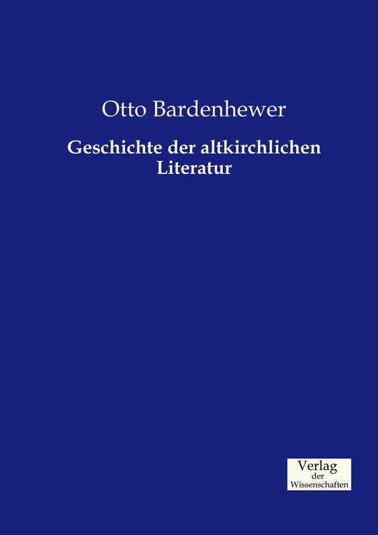 Produktbild: Geschichte der altkirchlichen Literatur