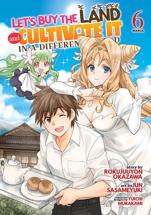 Produktbild: Let's Buy the Land and Cultivate It in a Different World (Manga) Vol. 6