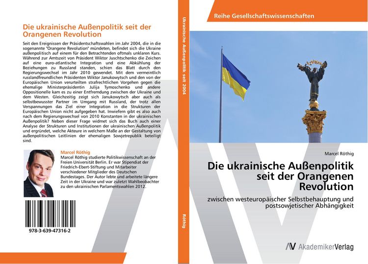 Produktbild: Die ukrainische Au&szlig;enpolitik seit der Orangenen Revolution