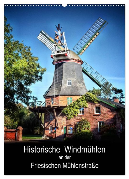 Produktbild: Historische Windm&uuml;hlen an der Friesischen M&uuml;hlenstra&szlig;e / CH-Version / Planer (Wandkalender 2026 DIN A2 hoch), CALVENDO Monatskalender