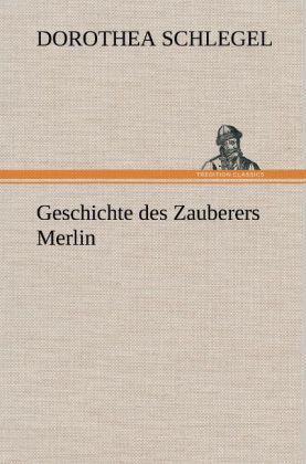Produktbild: Geschichte des Zauberers Merlin