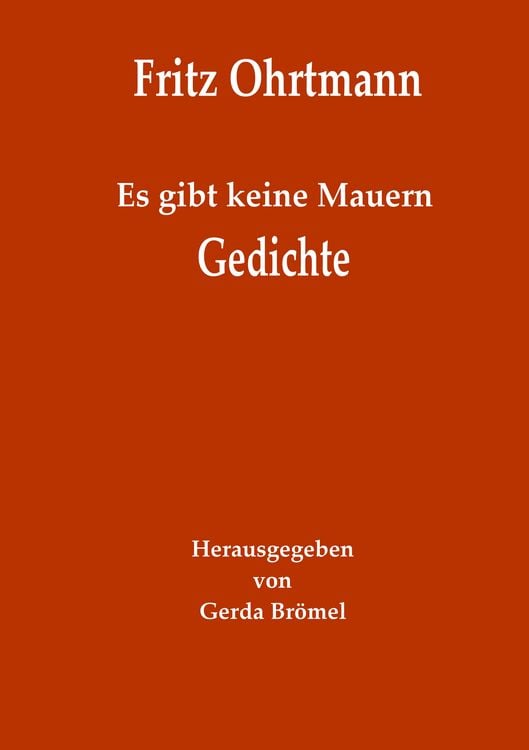 Produktbild: Es gibt keine Mauern - Gedichte