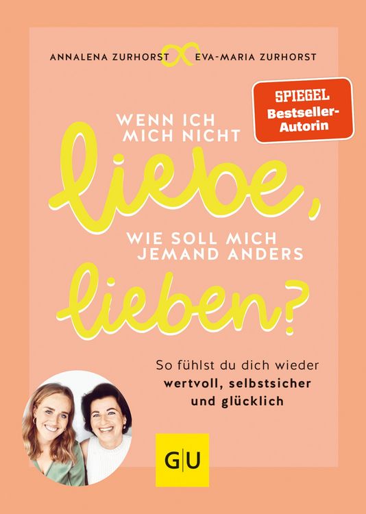 Produktbild: Wenn ich mich nicht liebe, wie soll mich jemand anders lieben?