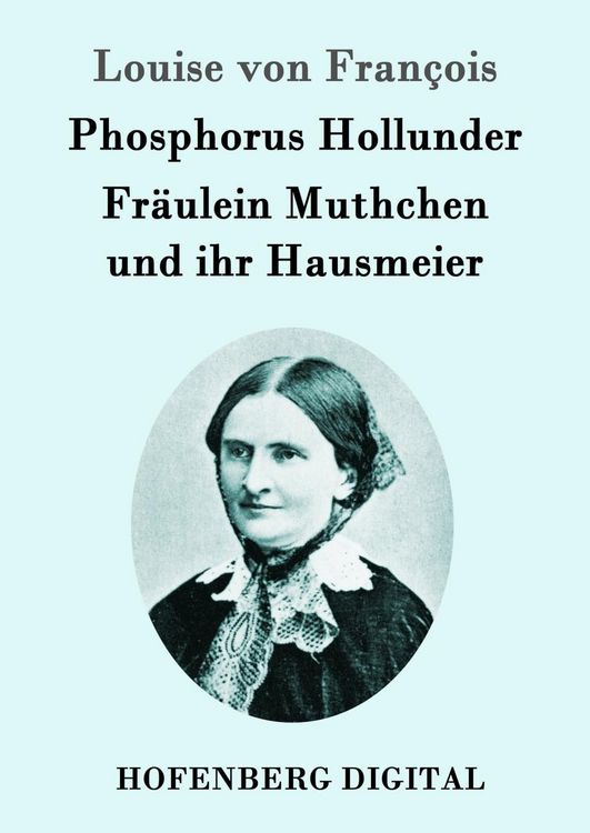 Produktbild: Phosphorus Hollunder / Fr&auml;ulein Muthchen und ihr Hausmeier