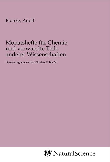 Produktbild: Monatshefte f&uuml;r Chemie und verwandte Teile anderer Wissenschaften