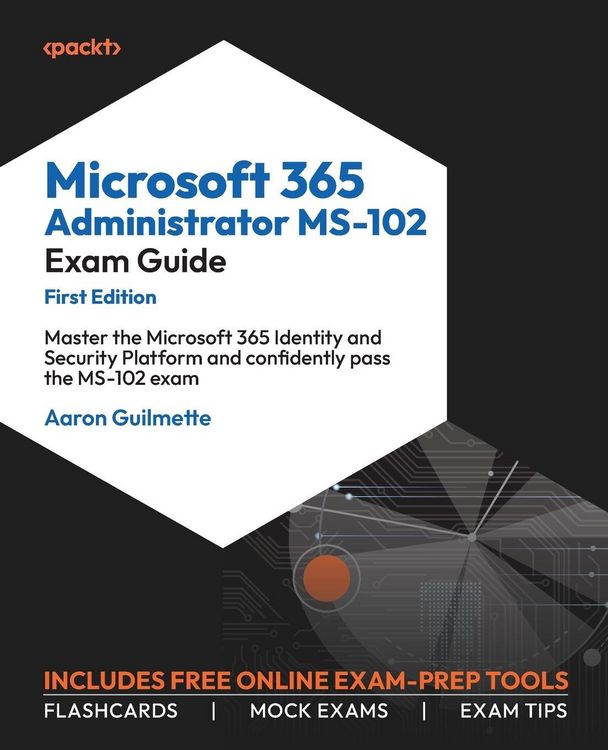 Produktbild: Microsoft 365 Administrator MS-102 Exam Guide