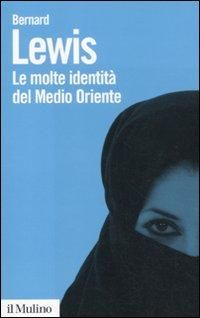 Produktbild: Le molte identit&agrave; del Medio Oriente