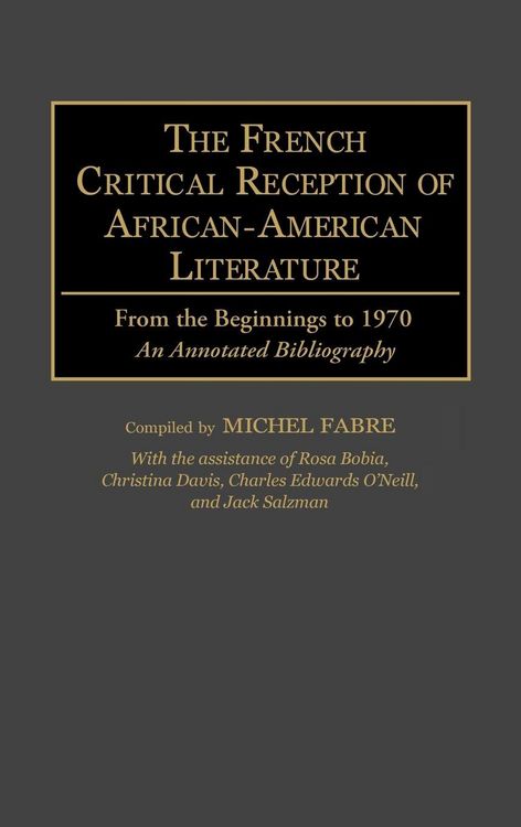 Produktbild: The French Critical Reception of African-American Literature