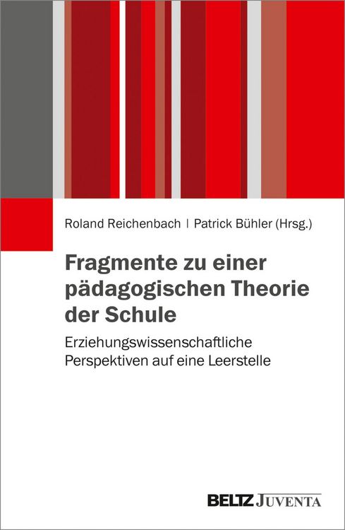Produktbild: Fragmente zu einer p&auml;dagogischen Theorie der Schule