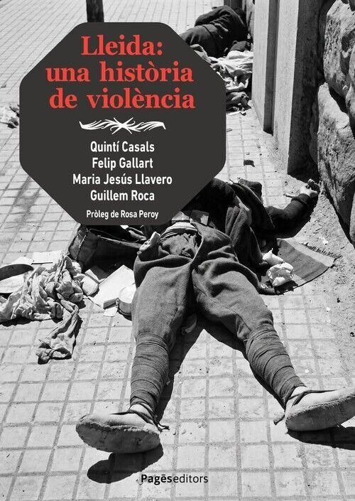 Produktbild: Lleida: una hist&ograve;ria de viol&egrave;ncia