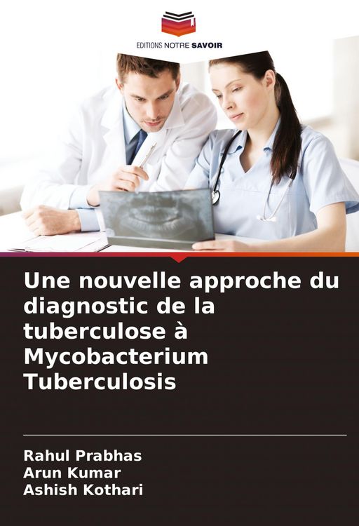 Produktbild: Une nouvelle approche du diagnostic de la tuberculose &agrave; Mycobacterium Tuberculosis
