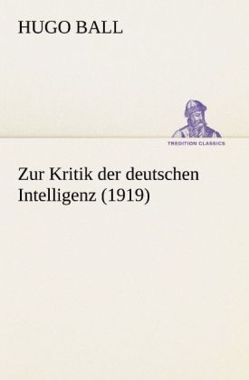Produktbild: Zur Kritik der deutschen Intelligenz (1919)