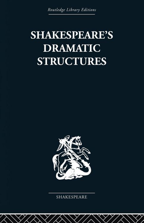 Produktbild: Shakespeare's Dramatic Structures