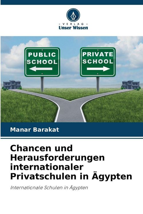 Produktbild: Chancen und Herausforderungen internationaler Privatschulen in &Auml;gypten